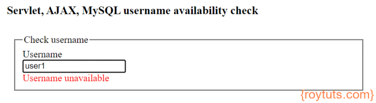 Username Availability Check Using Servlet, AJAX And MySQL - Roy Tutorials